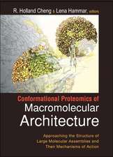 Conformational Proteomics of Macromolecular Architecture: Approaching the Structure of Large Molecular Assemblies and Their Mechanisms of Action [With