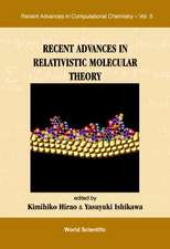 Recent Advances in Relativistic Molecular Theory