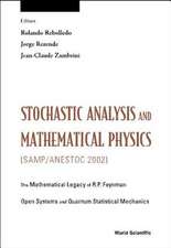 Stochastic Analysis and Mathematical Physics (Samp/Anestoc 2002)