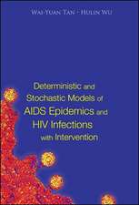 Deterministic and Stochastic Models of AIDS Epidemics and HIV Infections with Intervention