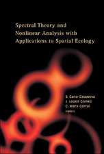 Spectral Theory and Nonlinear Analysis with Applications to Spatial Ecology