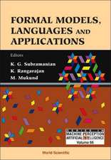 Formal Models, Languages and Applications