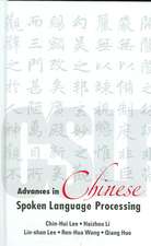 Advances in Chinese Spoken Language Processing