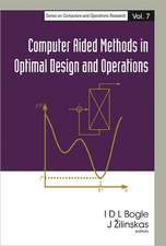 Computer Aided Methods in Optimal Design and Operations