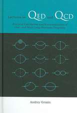 Lectures on Qed and QCD: Practical Calculation and Renormalization of One- And Multi-Loop Feynman Diagrams