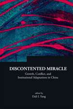 Discontented Miracle: Growth, Conflict, and Institutional Adaptations in China