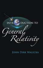 INTRODUCTION TO GENERAL RELATIVITY