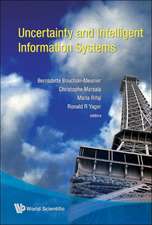 Uncertainty and Intelligent Information Systems