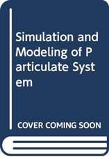 Simulation and Modeling of Particulate System