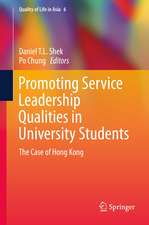 Promoting Service Leadership Qualities in University Students: The Case of Hong Kong