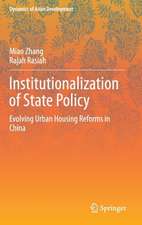 Institutionalization of State Policy: Evolving Urban Housing Reforms in China