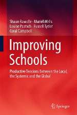 Improving Schools: Productive Tensions Between the Local, the Systemic and the Global