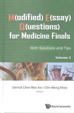 M(odified) E(ssay) Q(uestions) for Medicine Finals: With Solutions and Tips, Volume 2