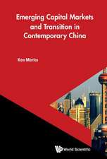 EMERGING CAPITAL MARKETS AND TRANSITION IN CONTEMPORARY CHN