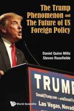 TRUMP PHENOMENON AND THE FUTURE OF US FOREIGN POLICY, THE