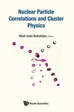 NUCLEAR PARTICLE CORRELATIONS AND CLUSTER PHYSICS