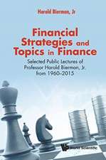 FINANCIAL STRATEGIES AND TOPICS IN FINANCE