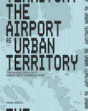 The Airport as Urban Territory