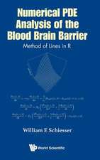 NUMERICAL PDE ANALYSIS OF THE BLOOD BRAIN BARRIER