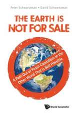 EARTH IS NOT FOR SALE, THE