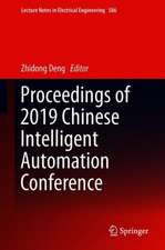 Proceedings of 2019 Chinese Intelligent Automation Conference