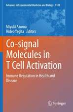 Co-signal Molecules in T Cell Activation: Immune Regulation in Health and Disease