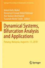 Dynamical Systems, Bifurcation Analysis and Applications: Penang, Malaysia, August 6–13, 2018