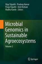 Microbial Genomics in Sustainable Agroecosystems: Volume 2