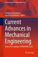 Current Advances in Mechanical Engineering: Select Proceedings of ICRAMERD 2020