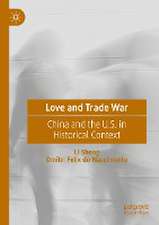 Love and Trade War: China and the U.S. in Historical Context