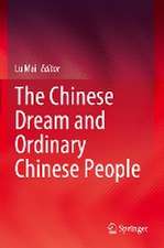 The Chinese Dream and Ordinary Chinese People