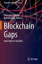 Blockchain Gaps: From Myth to Real Life