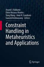 Constraint Handling in Metaheuristics and Applications
