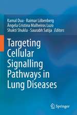 Targeting Cellular Signalling Pathways in Lung Diseases