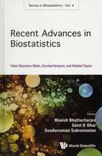 Recent Advances in Biostatistics