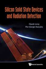 Silicon Solid State Devices and Radiation Detection