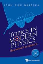 Topics in Modern Physics