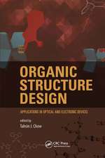 Organic Structures Design: Applications in Optical and Electronic Devices