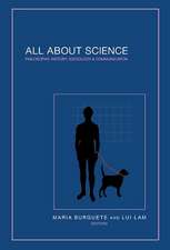 All about Science: Philosophy, History, Sociology & Communication