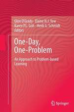 One-Day, One-Problem: An Approach to Problem-based Learning