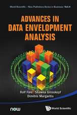 Advances in Data Envelopment Analysis: 2015 Edition