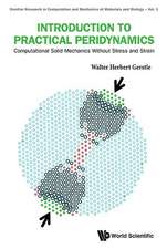 Introduction to Practical Peridynamics: Computational Solid Mechanics Without Stress and Strain