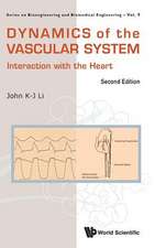 Dynamics of the Vascular System