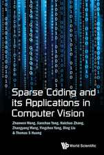 Sparse Coding and Its Applications in Computer Vision