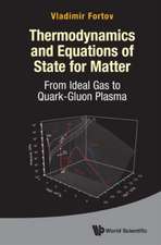 Thermodynamics and Equations of State for Matter: From Ideal Gas to Quark-Gluon Plasma