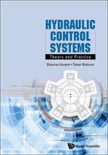 Hydraulic Control Systems: Practice and Theory