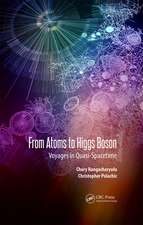 From Atoms to Higgs Bosons