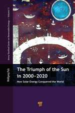 The Triumph of the Sun in 2000–2020: How Solar Energy Conquered the World