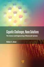 Gigantic Challenges, Nano Solutions: The Science and Engineering of Nanoscale Systems