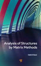 Analysis of Structures by Matrix Methods